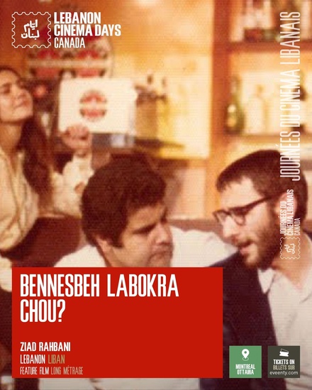 Poster for the film Bel Nesbeh La Bokra Chou, from the Lebanon Cinema Days 2025 official selection.